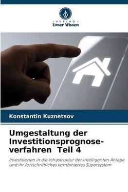 Umgestaltung der Investitionsprognose-verfahren Teil 4