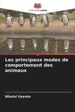 Les principaux modes de comportement des animaux