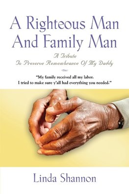 A Righteous Man And Family Man