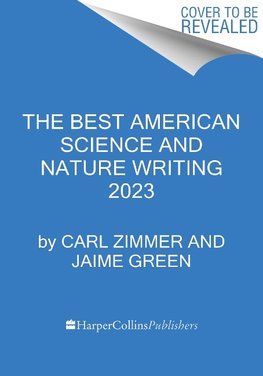 The Best American Science and Nature Writing 2023