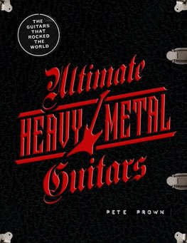 Ultimate Heavy Metal Guitars