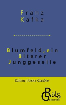 Blumfeld, ein älterer Junggeselle