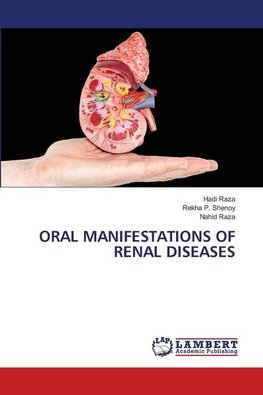 ORAL MANIFESTATIONS OF RENAL DISEASES