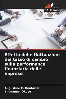 Effetto delle fluttuazioni del tasso di cambio sulla performance finanziaria delle imprese