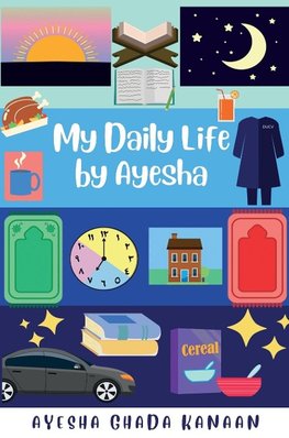 My Daily Life by Ayesha