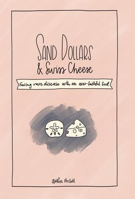 Sand Dollars & Swiss Cheese