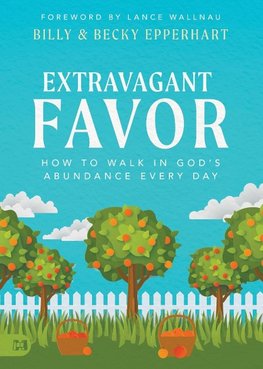 Extravagant Favor