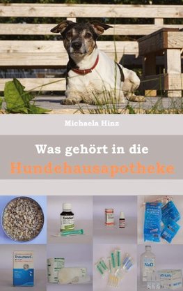 Was gehört in die Hundehausaportheke