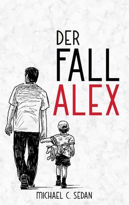 Der Fall Alex