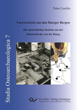 Unerwartetes aus den Iburger Bergen.Die menschlichen Skelette aus der Klosterkirche von der Iburg