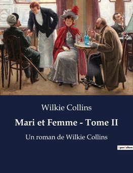 Mari et Femme - Tome II