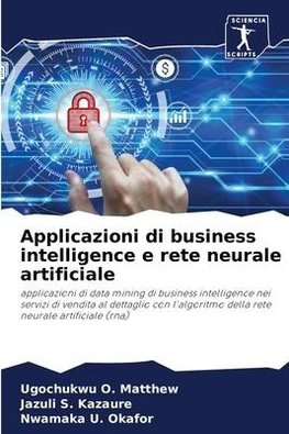 Applicazioni di business intelligence e rete neurale artificiale