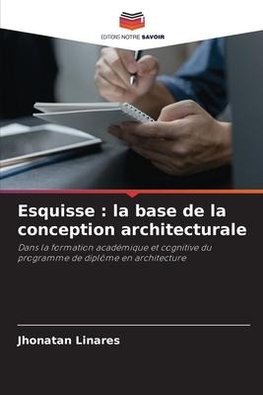 Esquisse : la base de la conception architecturale