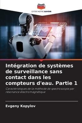 Intégration de systèmes de surveillance sans contact dans les compteurs d'eau. Partie 1