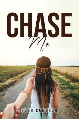 Chase Me