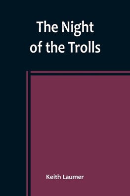 The Night of the Trolls