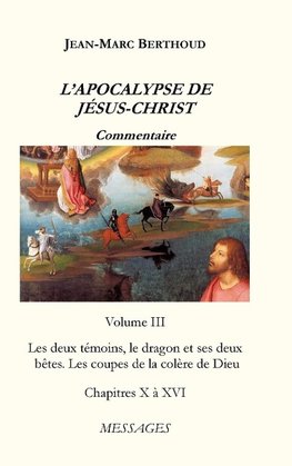 L'APOCALYPSE DE JÉSUS-CHRIST Vol. 3