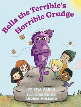 Bella the Terrible's Horrible Grudge