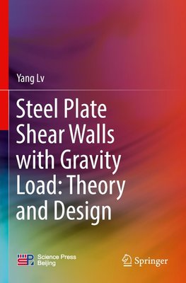 Steel Plate Shear Walls with Gravity Load: Theory and Design