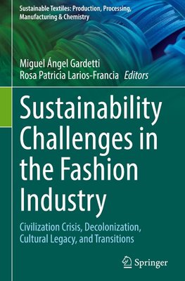 Sustainability Challenges in the Fashion Industry