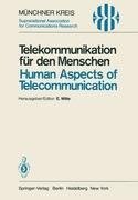 Telekommunikation für den Menschen / Human Aspects of Telecommunication