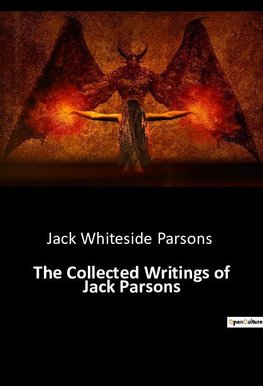 The Collected Writings of Jack Parsons