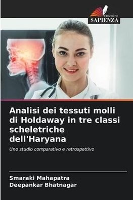 Analisi dei tessuti molli di Holdaway in tre classi scheletriche dell'Haryana