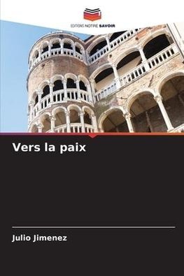 Vers la paix