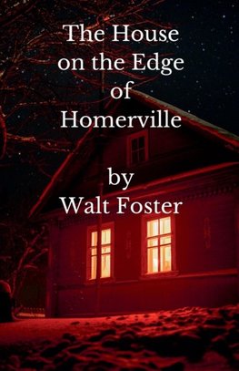 The House on the Edge of Homerville