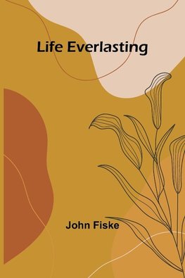 Life Everlasting