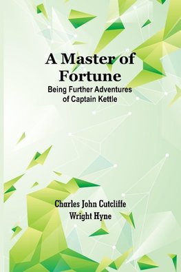 A Master of Fortune