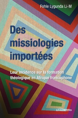 Des missiologies importées