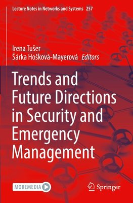 Trends and Future Directions in Security and Emergency Management