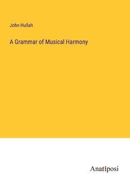 A Grammar of Musical Harmony