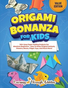 Origami Bonanza For Kids