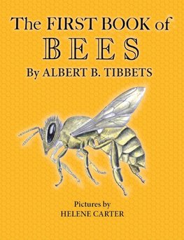 The First Book of Bees