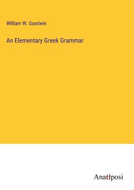 An Elementary Greek Grammar