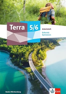 Terra Geographie 5/6. Arbeitsheft Klasse 5/6. Ausgabe Baden-Württemberg Gymnasium