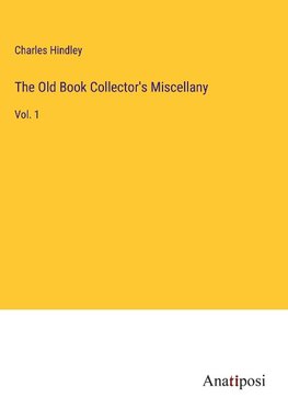 The Old Book Collector's Miscellany