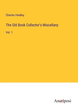 The Old Book Collector's Miscellany