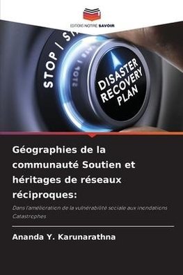 Géographies de la communauté Soutien et héritages de réseaux réciproques: