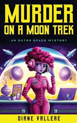 Murder on a Moon Trek