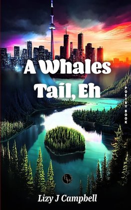 A Whales Tail, Eh