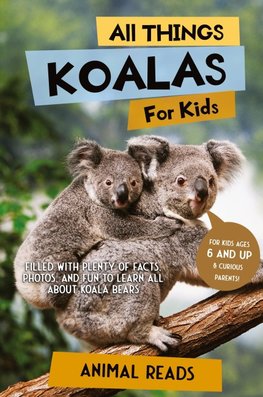 All Things Koalas For Kids