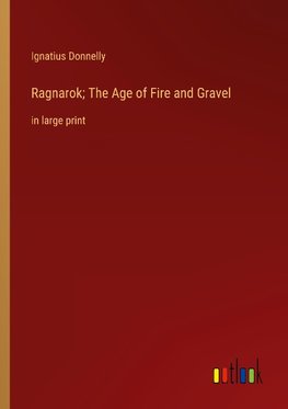 Ragnarok; The Age of Fire and Gravel