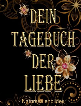 Dein Tagebuch der Liebe