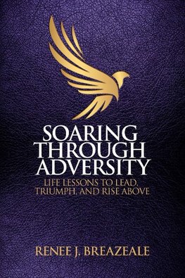 Soaring through Adversity