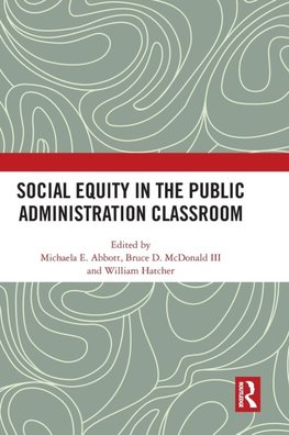 Social Equity in the Public Administration Classroom