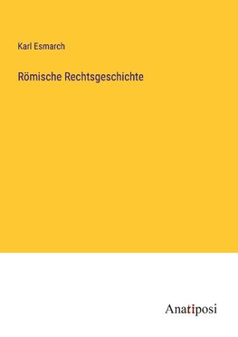 Römische Rechtsgeschichte