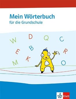 Mein Wörterbuch. Wörterbuch Klasse 1-4